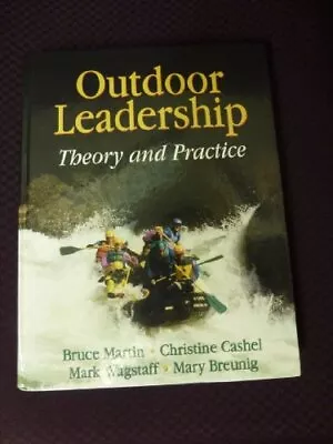 Outdoor Leadership: Theory And Practice Breunig Mary • £17.99