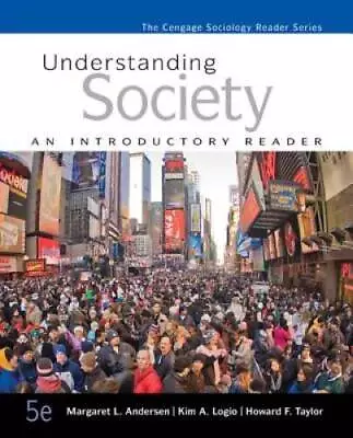 Understanding Society: An Introductory Reader (The Cengage Sociolog - ACCEPTABLE • $10.54