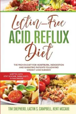 Tim Shepherd Lectin-Free Acid Reflux Diet (Paperback) • £16.03