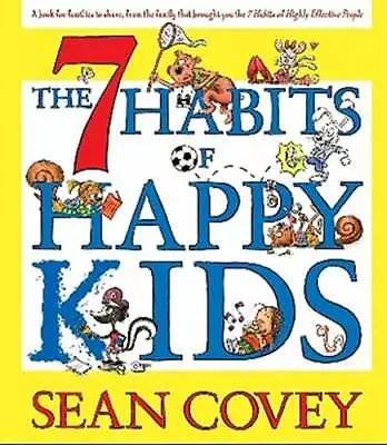 The 7 Habits Of Happy Kids By Sean Covey: Used Audiobook • $9.35