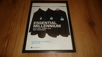 ESSENTIAL MILLENNIUM Pete Tong/fatboy Slim/oakenfold-framed Original Advert • $16.15