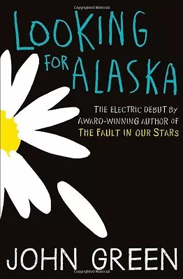 Looking For Alaska By John Green. 9780007523160 • £2.58