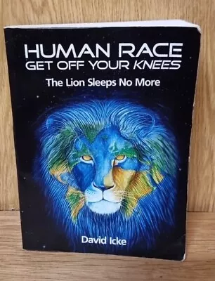 HUMAN RACE :The Lion Sleeps No More :PB :By David Icke :CG B59 • £7.99