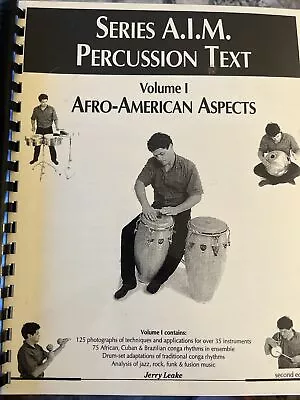 Series A.I.M.: Percussion Text Vol. 1: Afro-American Aspects By Jerry Leake • $48.99