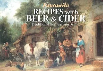 Favourite Recipes With Beer And Cider By J Salmon Ltd Paperback Book The Cheap • £3.49
