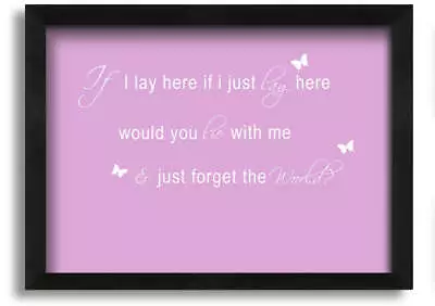 Music Quote If I Lay Here Snow Patrol 2 Pink Black Framed Print Wall Art • £17.99