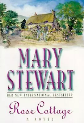 Rose Cottage - Hardcover 9780688155841 Mary Stewart • $4.31