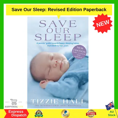 $26.50 • Buy Save Our Sleep: Revised Edition Paperback Book By Tizzie Hall NEW FREE SHIPPING