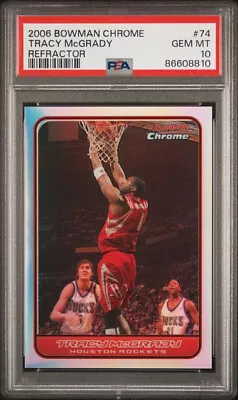 2006-07 Bowman Chrome #74 Tracy McGrady Refractor /249 PSA 10 Gem Mint POP 1 • $185