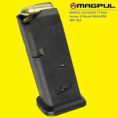 MAGPULL 10 GL9 GL0CK 17 9mm 10 Round MAGAZINE 801 BLK FAST SHIP • $16.95