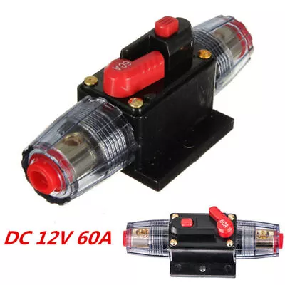 DC 12V 60A In-Line Circuit Breaker Fuse Auto Car Stereo/Audio Protection 60 AMP • $15.03