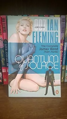 Quantum Of Solace: The Complete James Bond Short Stories Fleming Ian Paperb... • $14.09