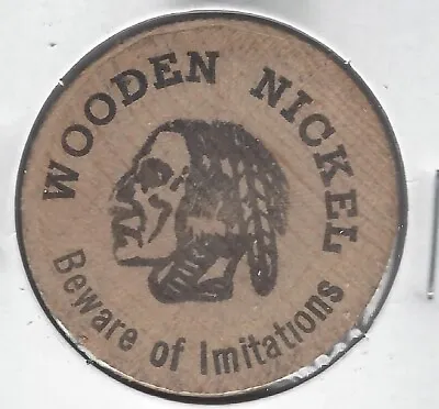 FRONT:  Left-Facing Indian Beware Of Imitations BACK:  Indian Wooden Nickel • $3.95