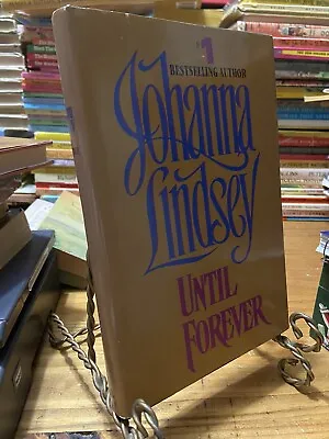 Until Forever Johanna Lindsey Hc/dj/bce Viking Romance Time Travel Hardcover VG+ • $24.99