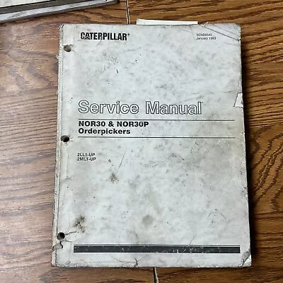 CAT Caterpillar NOR30 NOR30P SERVICE SHOP REPAIR MANUAL ORDERPICKER LIFT TRUCK • $129.99