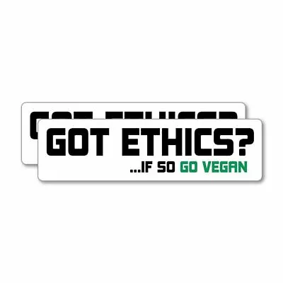 2X Got Ethics Sticker Decal Vegan Plant Vegetarian Food Laptop Planet • $5.99