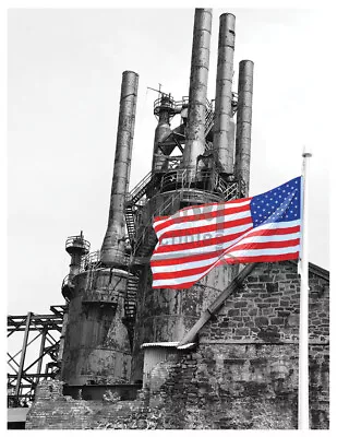 Unwavering Flag Abandoned Bethlehem Steel Mill 8x11 Inch Photo [221205-6] • $11.97