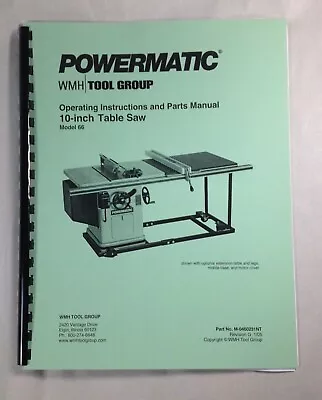 $18.95 • Buy Powermatic Model 66 10” Table Saw Operating Instructions & Parts Manual