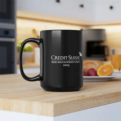 Credit Suisse Risk Management Dept. Black Mug 15oz Wall Street Bank Run • $24.99