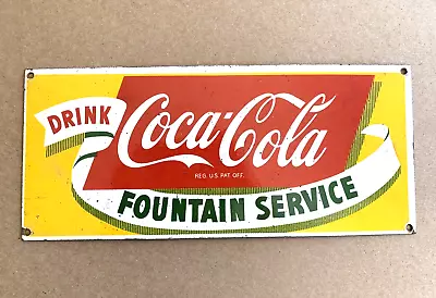 VINTAGE Drink COCA-COLA FOUNTAIN SERVICE PORCELAIN GAS OIL SODA POP COKE SIGN • $11.50