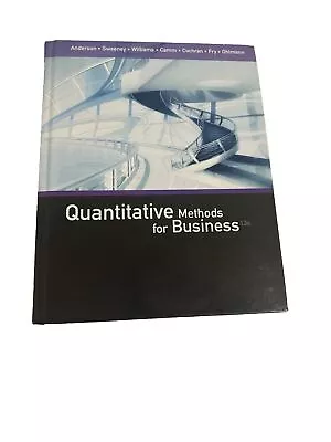 Quantitative Methods For Business By Dennis J. Sweeney David R. Anderson... • $49.99