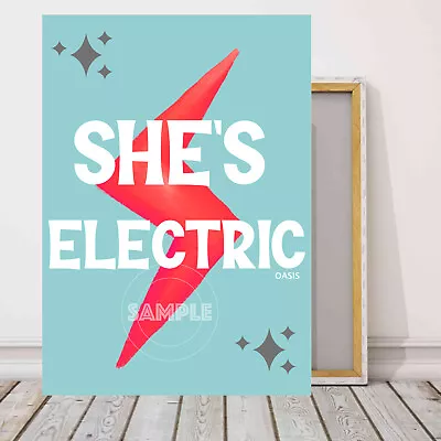 Canvas Pop Art Picture Oasis She's Electric Song Lyrics Wall Art Great Gifts! • £24.99