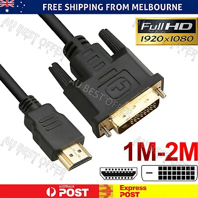 HDMI To DVI Cable Male DVI-D For LCD Monitor Computer PC  DVD Cord Lead AU • $4.99