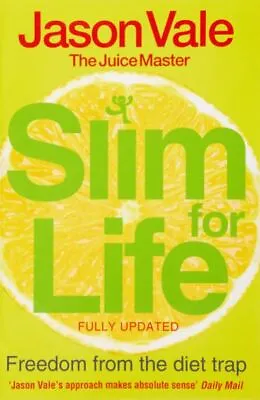 Freedom From The Diet Trap: Slim For Life Vale Jason New Book • £5.86