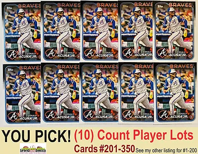 2024 Topps Series 1 PLAYER LOTS (10 Ct) Base Cards #201-350 - YOU PICK U CHOOSE • $1.99