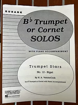 Vtg Bb Trumpet Cornet Sheet Music #12 Rigel W/ Piano Accompany For Competition • $15.99