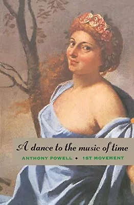 A Dance To The Music Of Time: First Movement By Powell Anthony Book The Cheap • £14.99