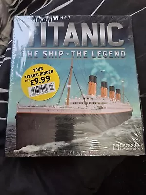 £19.99 • Buy TITANIC The Ship-The Legend Binder HACHETTE 