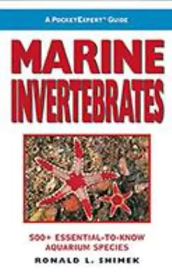 A PocketExpert Guide To Marine Invertebrates Paperback Ronald Shi • £4.64