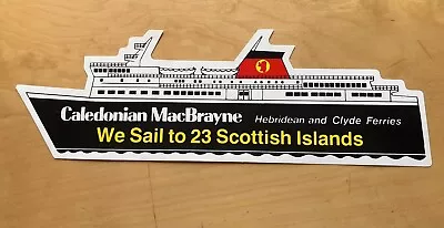 Large Vintage Caledonian MacBrayne Hebridean & Clyde Ferries Sticker Scotland. • £4