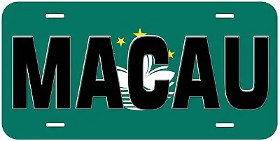 Macau Flag With Country Name Novelty Car Tag License Plate • $17.85