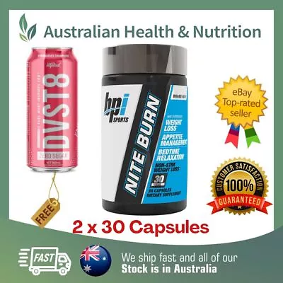 2 X BPI SPORTS NITE BURN 30 CAPSULES + FREE SAME DAY SHIPPING & DVST8 CAN • $84.95