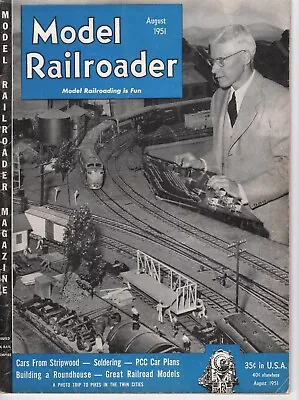 The Model Railroader Magazine August 1951 - 4 • $9.99