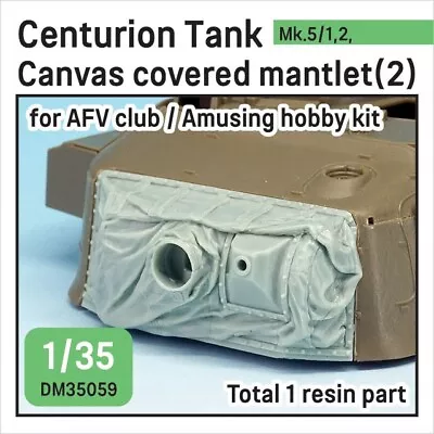 Centurion Mk.5 Mantlet W/ Canvas Cover Set (2)  DEF Model DM35059 SCALE 1/35  • £8.99