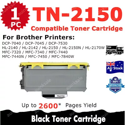 1x Non-OEM Toner TN2150 For Brother HL2140 HL2150N MFC7340 DCP7040 HL2142 TN2130 • $16
