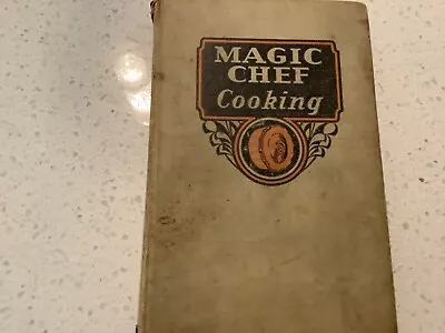 Magic Chef Cooking 1933 Vintage Cook Book • $12