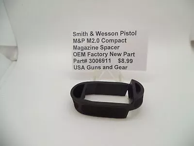 3006911 S&W Pistol M&P Compact 2.0  9mm & .40 S&W Magazine Spacer • $9.99