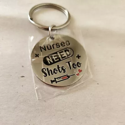 Relax Gifts  Nurses Need Shots Too  Gifts For Women Nurse Accessories Keys • $4.74