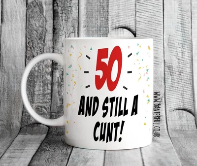 £8.99 • Buy 50th Birthday C**t! 50 Funny Gift Idea Rude Novelty Mug For Men Women