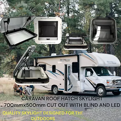 Finch Suitable Caravan Motorhome Rv Roof Hatch Skylight 700x500 Led Blind • $470