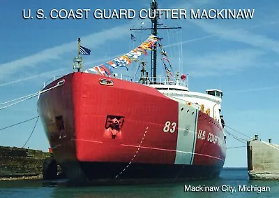 US Coast Guard Cutter Mackinaw Ship Boat Mackinaw City Michigan UNP 4x6 Postcard • $3.50