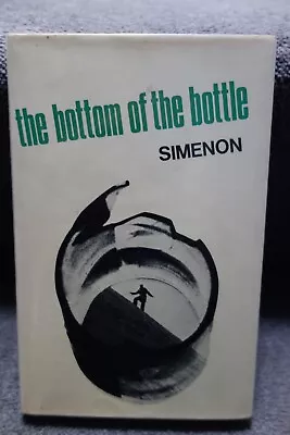 Georges Simenon  The Bottom Of The Bottle  1st Ed. Hbk. VG Condition • £30