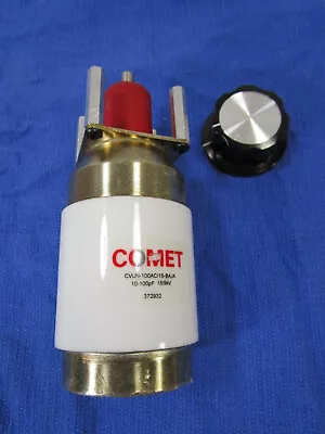 COMET Vacuum Capacitor CVUN-100AC/15-BAJA  10-100pF 15/9kV • $249.99