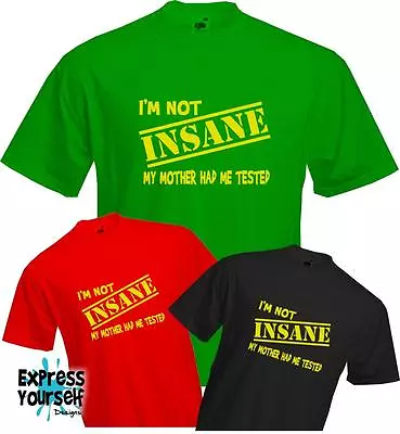 I'M NOT INSANE - Sheldon Cooper - Big Bang Theory - Quality T Shirt - *NEW* • £9.99