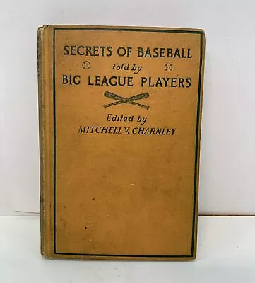 Secrets Of Baseball Told By Big League Players - Vintage Hardcover - 1927 • $24.50