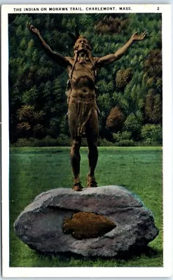 Postcard - The American Indian Of Mohawk Trail - Charlemont Massachusetts • $2.06